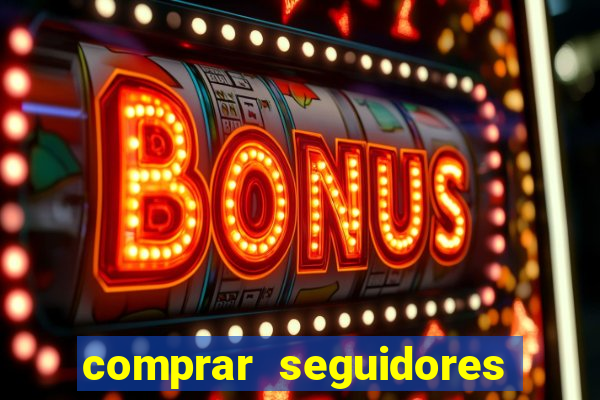 comprar seguidores barato instagram